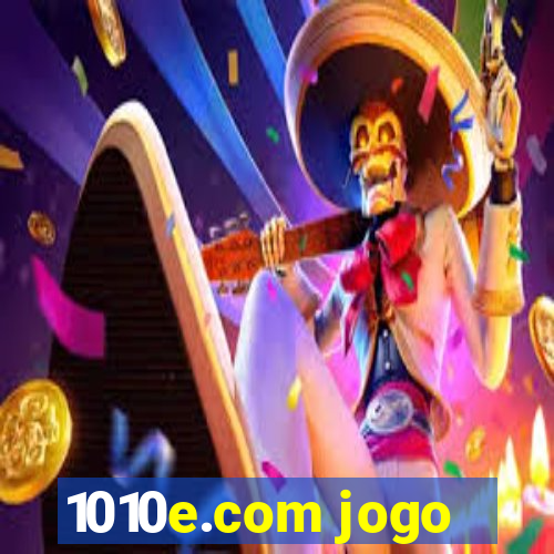 1010e.com jogo